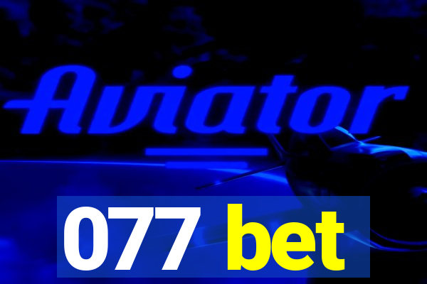 077 bet